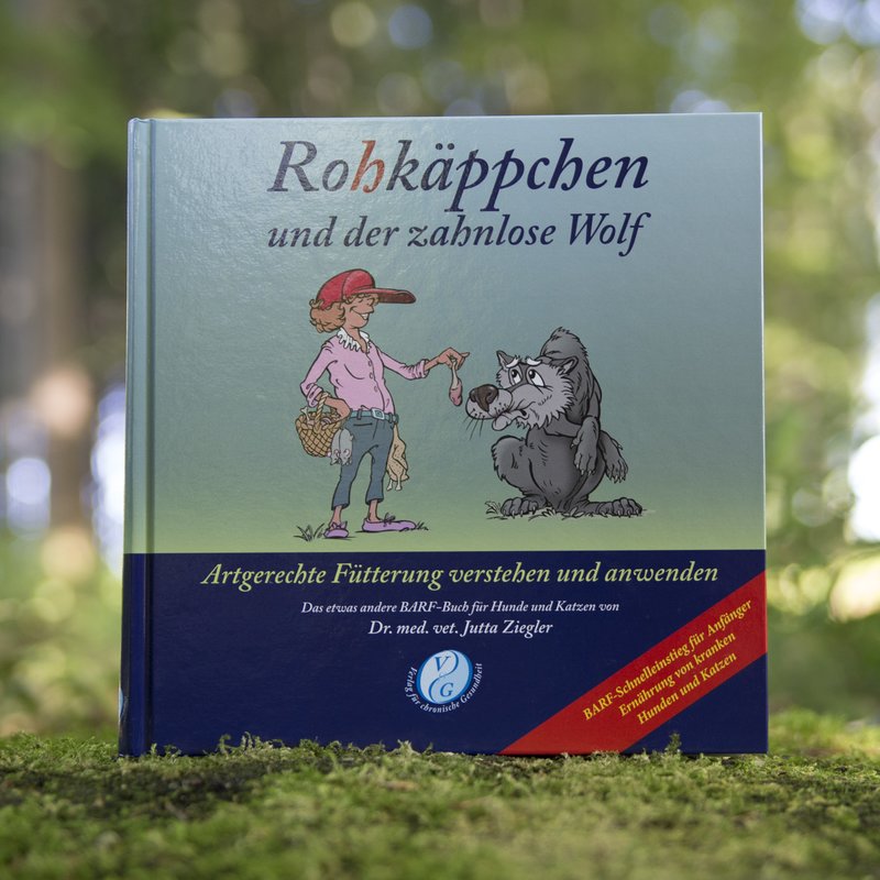 "Rohkäppchen und der zahnlose Wolf" von Dr. Jutta Ziegler